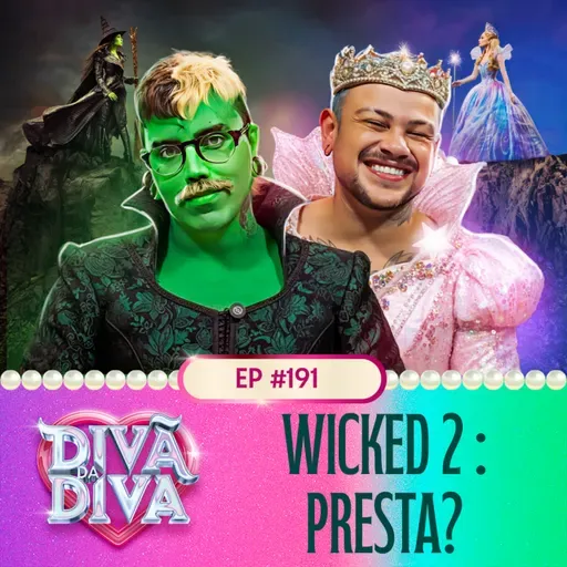 #191 - Wicked 2: presta?