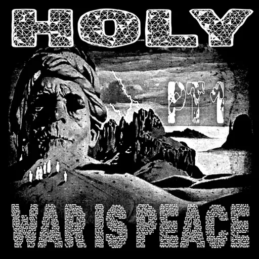 Holy War is Peace PT 1 (11/3/25)
