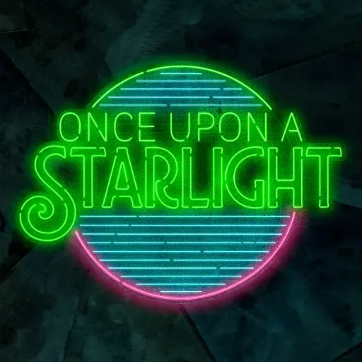 Once Upon a Starlight | Ep. 1 | The Child