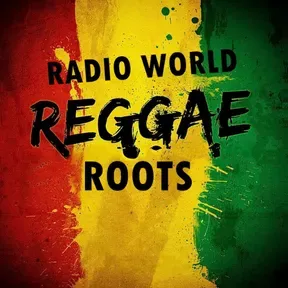 RADIO WORLD REGGAE ROOTS