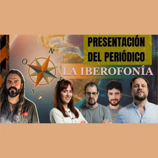 La IBEROFONÍA: Presentación del Periódico Digital para todos los HISPANOS y LUSOPARLANTES