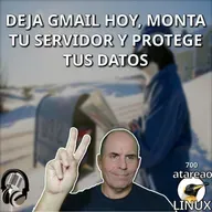 ATA 700 Deja Gmail hoy, monta tu servidor y protege tus datos