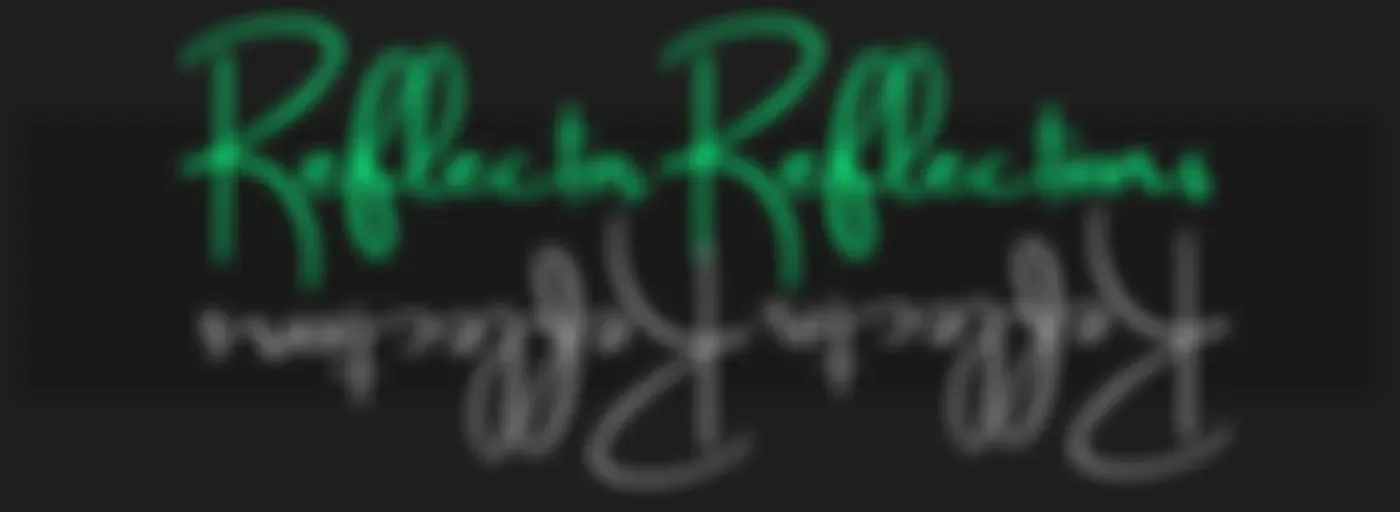 Reflector Reflections