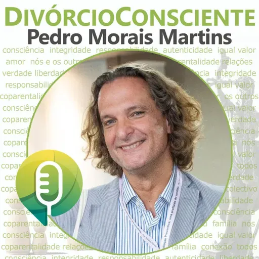 #175 Pedro Morais Martins: a mediação e a devolução do protagonismo às pessoas