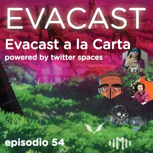 Evacast a la Carta 3 | powered by twitter spaces