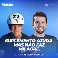 SEM CORPO SAUDÁVEL NÃO EXISTE ALTA PERFORMANCE COM VICTOR CASTELLO BRANCO | A JORNADA