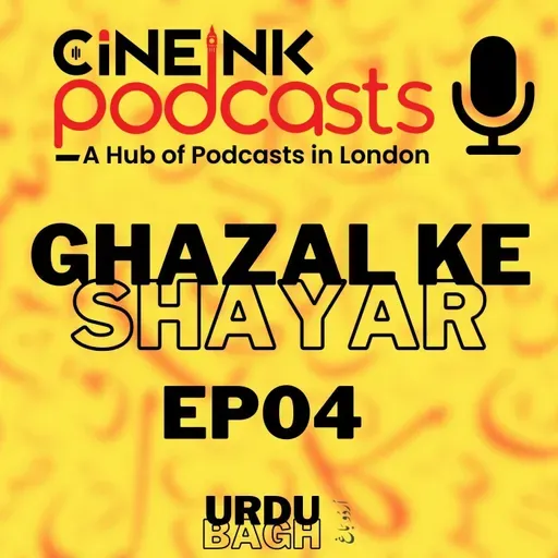 Ghazal Ke Shayar EP 04: Hali, Shaad, Hasrat, Iqbal, Fani, Asghar, Jigar & Firaq