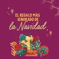 El regalo más ignorado de la Navidad