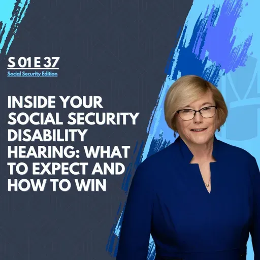 Inside Your Social Security Disability Hearing: What to Expect and How to Win