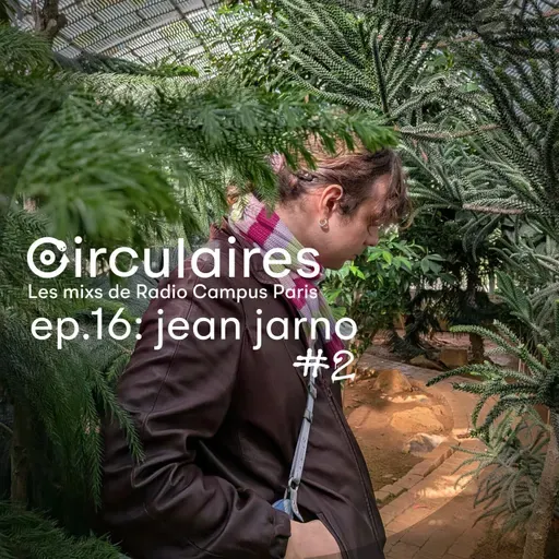 Ep. 16 – Jean Jarno #2 🥵
