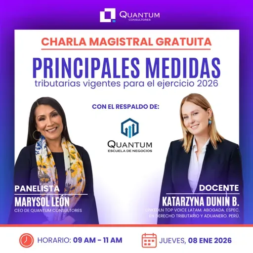 Charla magistral gratuita: PRINCIPALES MEDIDAS TRIBUTARIAS VIGENTES PARA EL EJERCICIO 2026