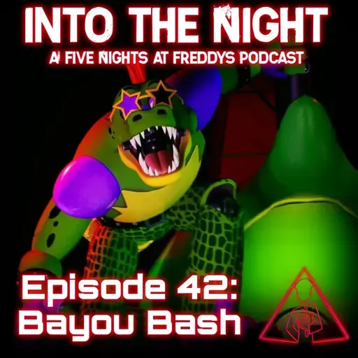 Episode 37 - Bayou Bash (Part XVI: Security Breach)