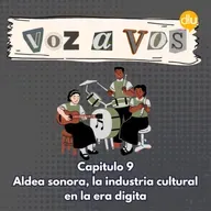Aldea sonora, la industria cultural en la era digital
