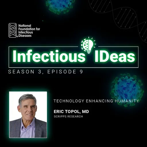 Technology Enhancing Humanity with Eric Topol, MD