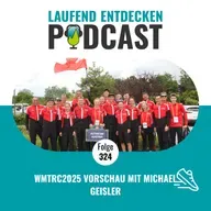 LEP#324 - WmTRC2025 Vorschau mit Michael Geisler