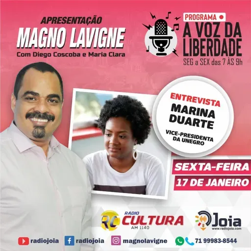 PROGRAMA A VOZ DA LIBERDADE COM MAGNO LAVIGNE ENTREVISTA MARINA - UNEGRO 17 - 01 - 2020