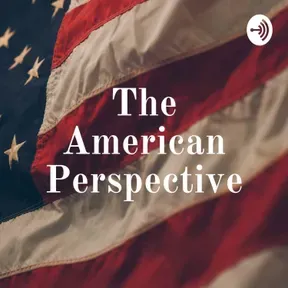 The American Perspective