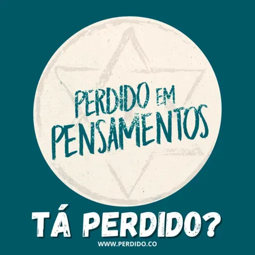 Tá Perdido? - Episódio 74