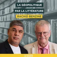 La géopolitique par la littérature. Avec Rachid Benzine | Entretiens géopo