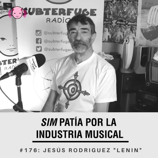 Simpatía por la industria musical #176: Jesús Rodríguez Lenin