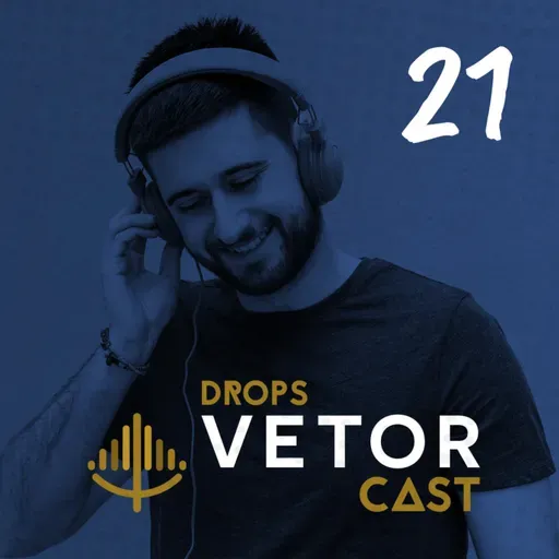 Drops VetorCast #21