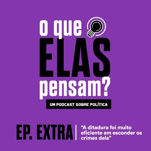 Ep. Extra: “A ditadura foi muito eficiente em esconder os crimes dela” - Entrevista com Grimaldo Carneiro Zachariadhes