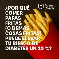“¿Las papas fritas te están llevando directo a la diabetes?  ”