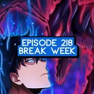 Episode 218: ONE PIECE Break Week w/ special guests @shonenshowdown &  @CokesTheDon ​