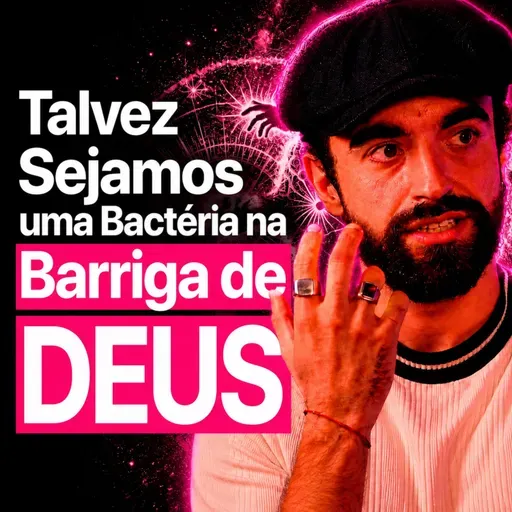 A conexão bizarra: Deus, Mitologia & O Sentido da Vida - Vinicius Lorenzetti