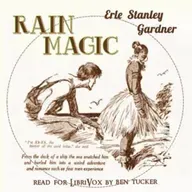 Rain Magic by Erle Stanley Gardner ~ Full Audiobook [mystery]