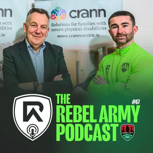 Episode 67 - Cork Derby Week & Crann Centre Special!