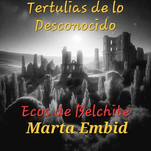 Ecos de Belchite con Marta Embid