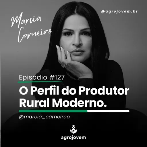 O PERFIL DO PRODUTOR RURAL MODERNO