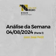 Análise da Semana (Parte 1 - Venezuela) - 04/08/2024