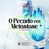O Pecado em Metástase | Pr. Adeildo Nascimento