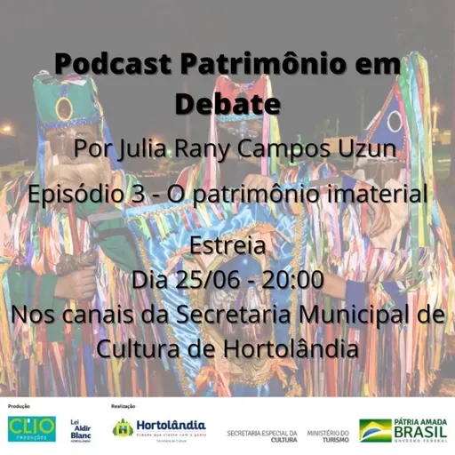 Patrimônio em Debate Ep. 3