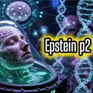 Epstein P2: Conciencia, Tecnocracia, Genética Transhumanismo