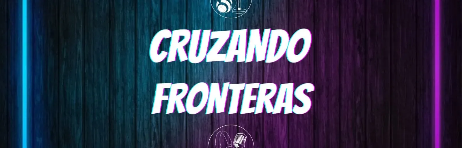 Cruzando Fronteras Oficial
