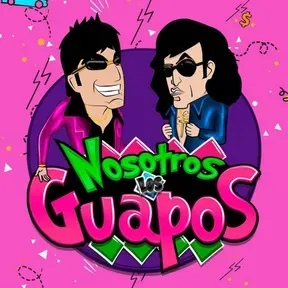 Nosotros los guapos