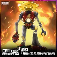 Centro de Comando 163 - A Revelação do Passado de Zordon!