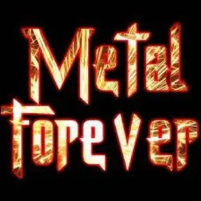 METAL FOREVER