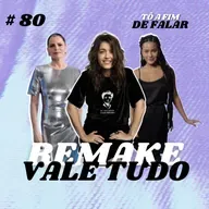 #80 - Remake Vale Tudo