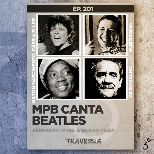 #201 - MPB Canta Beatles