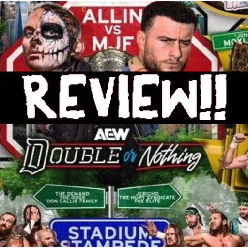 AEW Double or Nothing 2026 Review!