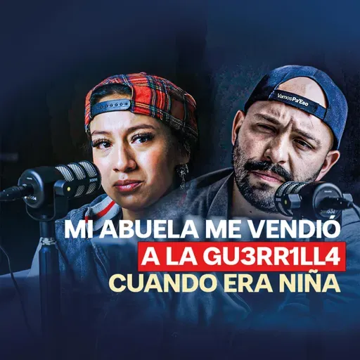 MI ABUELA ME VENDIÓ A LA GUERRILLA CUANDO ERA PEQUEÑA