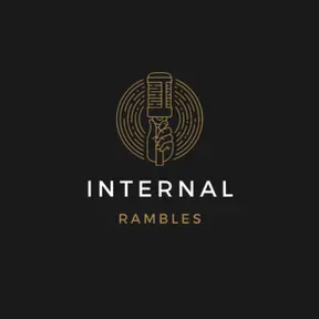 Internal Rambles