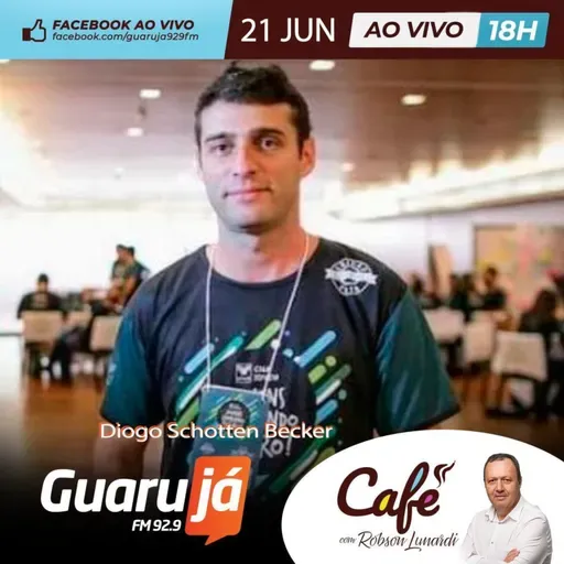 210622 - Café especial na Guarujá 92.9 FM Guarujá, com Diogo Schotten Becker