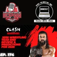 2025 Pro Wrestling Year in Review & 2026 Preview | Clash of the Podcasts