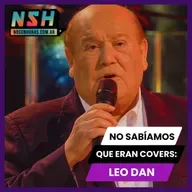 226. NSH - No sabíamos que eran covers: Leo Dan 