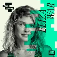 Podcast Fala Colega - ep.153 - Eliza War - Design e Criatividade com Leo Becker